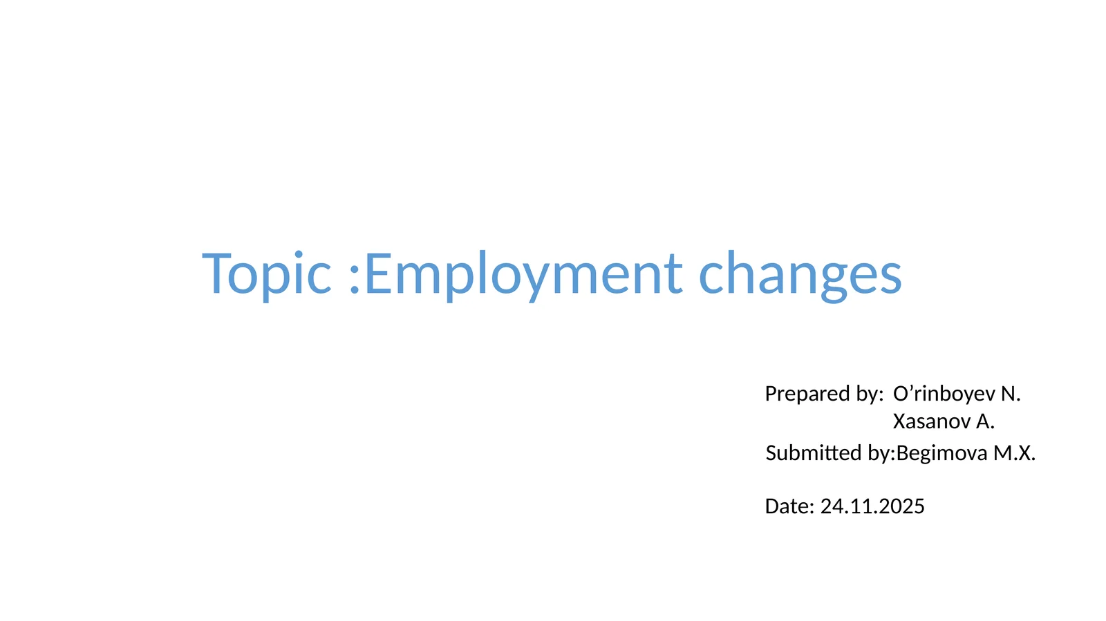 Employment changes