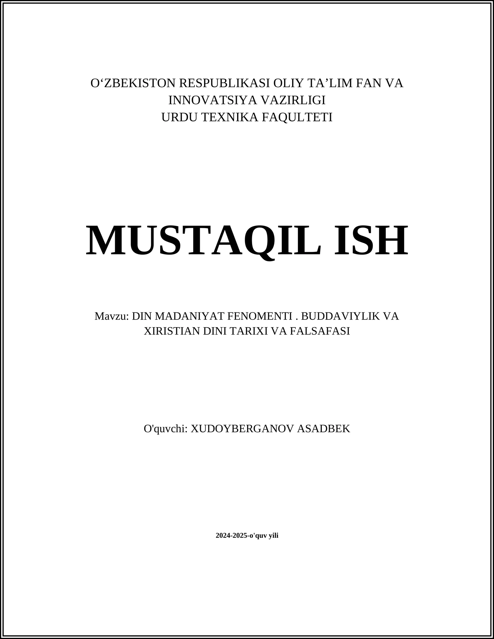 DIN MADANIYAT FENOMENTI. BUDDAVIYLIK VA XIRISTIAN DINI TARIXI VA FALSAFASI