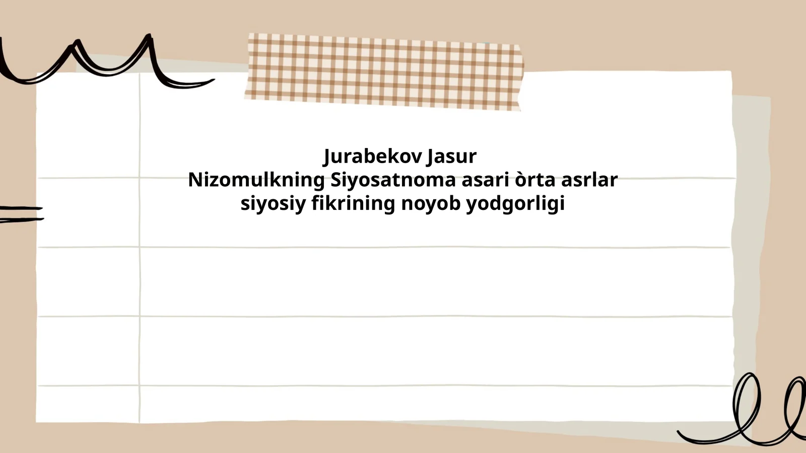 Nizomulkning Siyosatnoma asari òrta asrlar siyosiy fikrining noyob yodgorligi