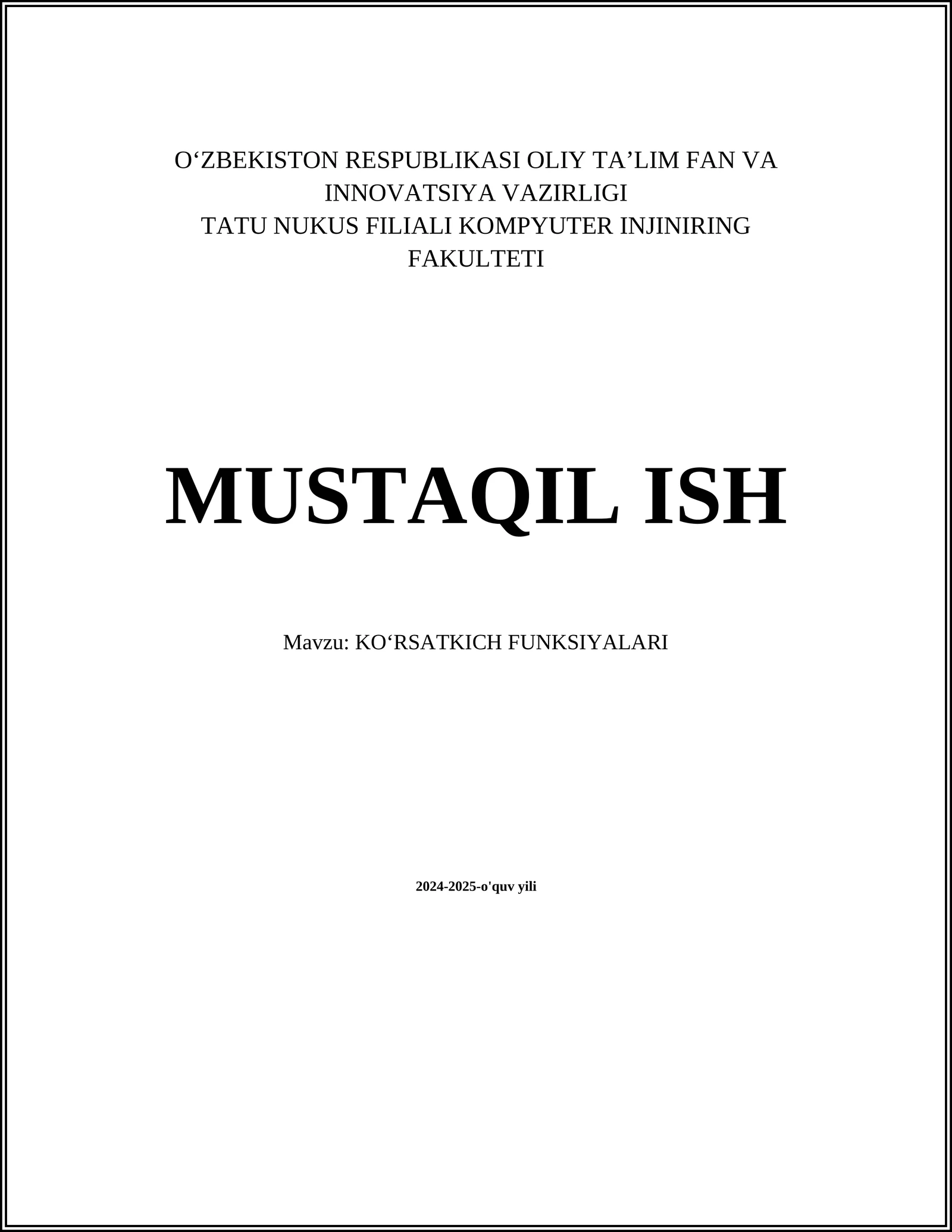 KO‘RSATKICH FUNKSIYALARI