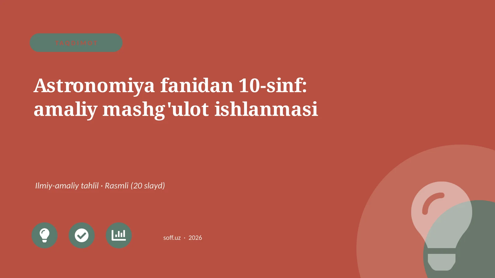 Astronomiya fanidan 10-sinf: amaliy mashg'ulot ishlanmasi
