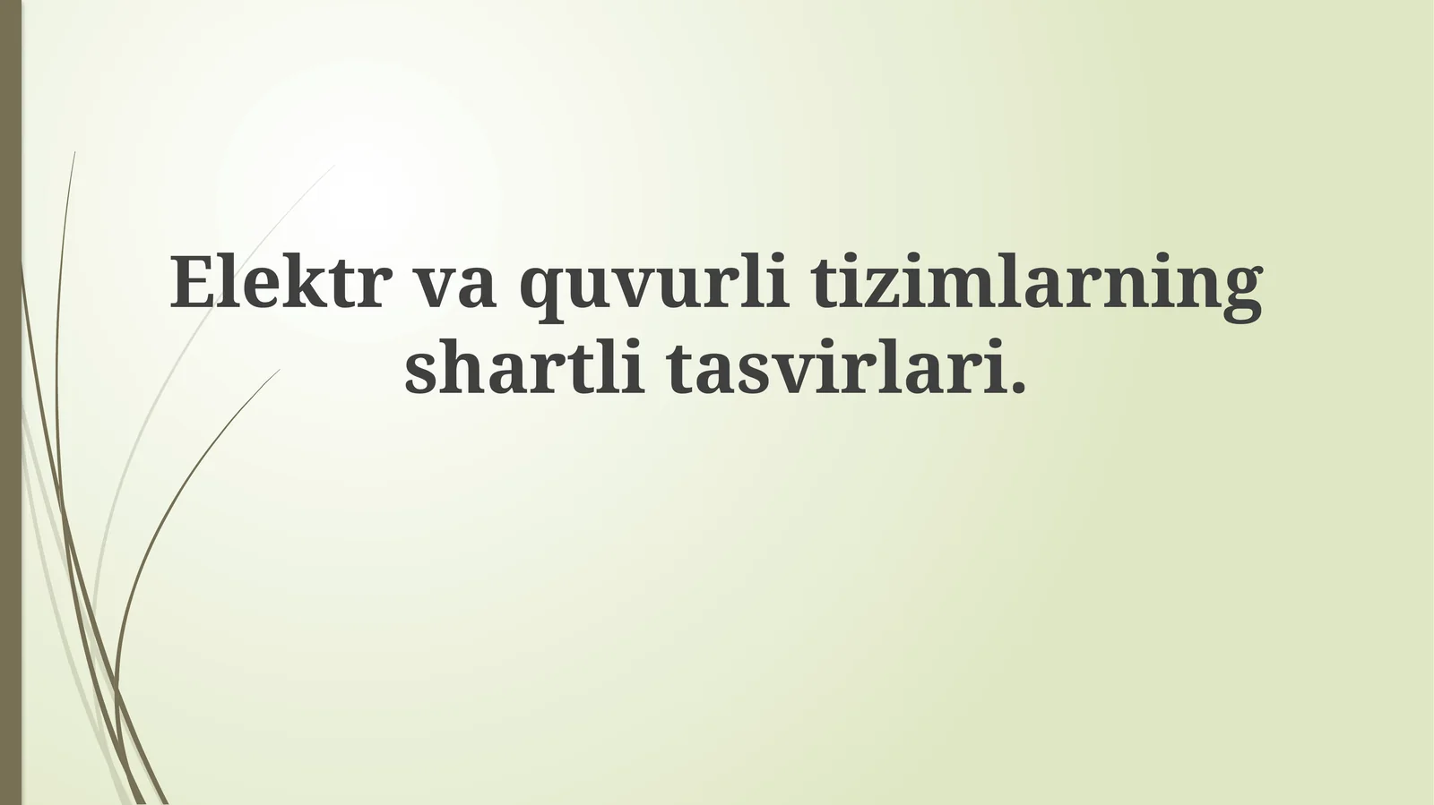 Elektr va sanitariya-texnik tizimlarning shartli tasvirlari