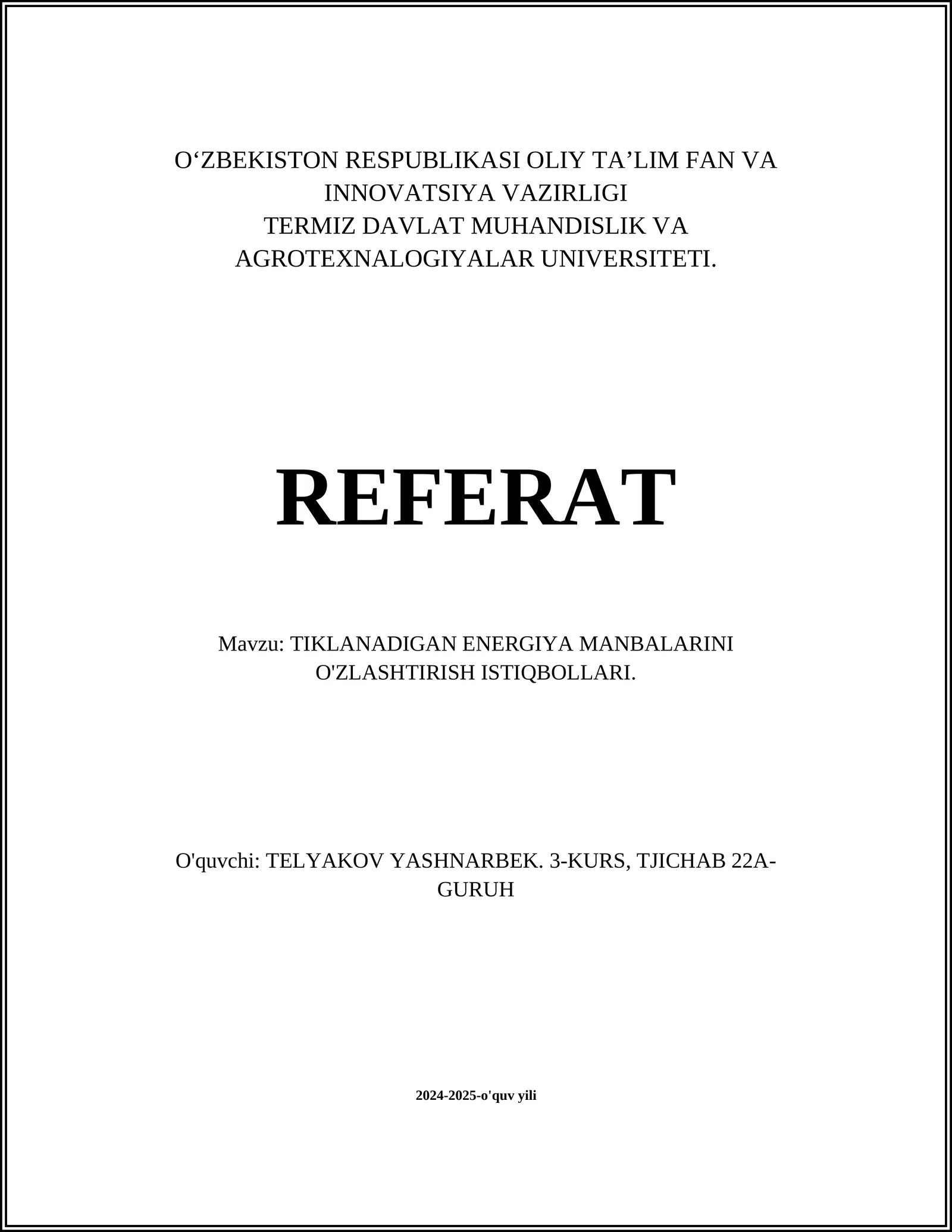 TIKLANADIGAN ENERGIYA MANBALARINI O'ZLASHTIRISH ISTIQBOLLARI