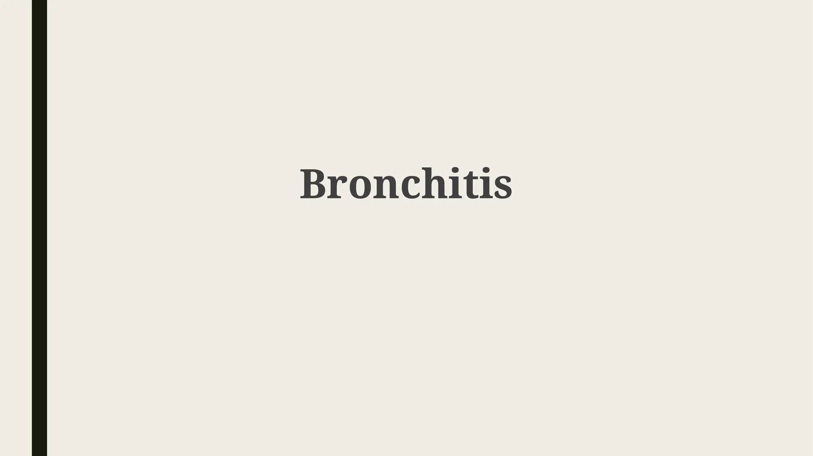 Bronchitis