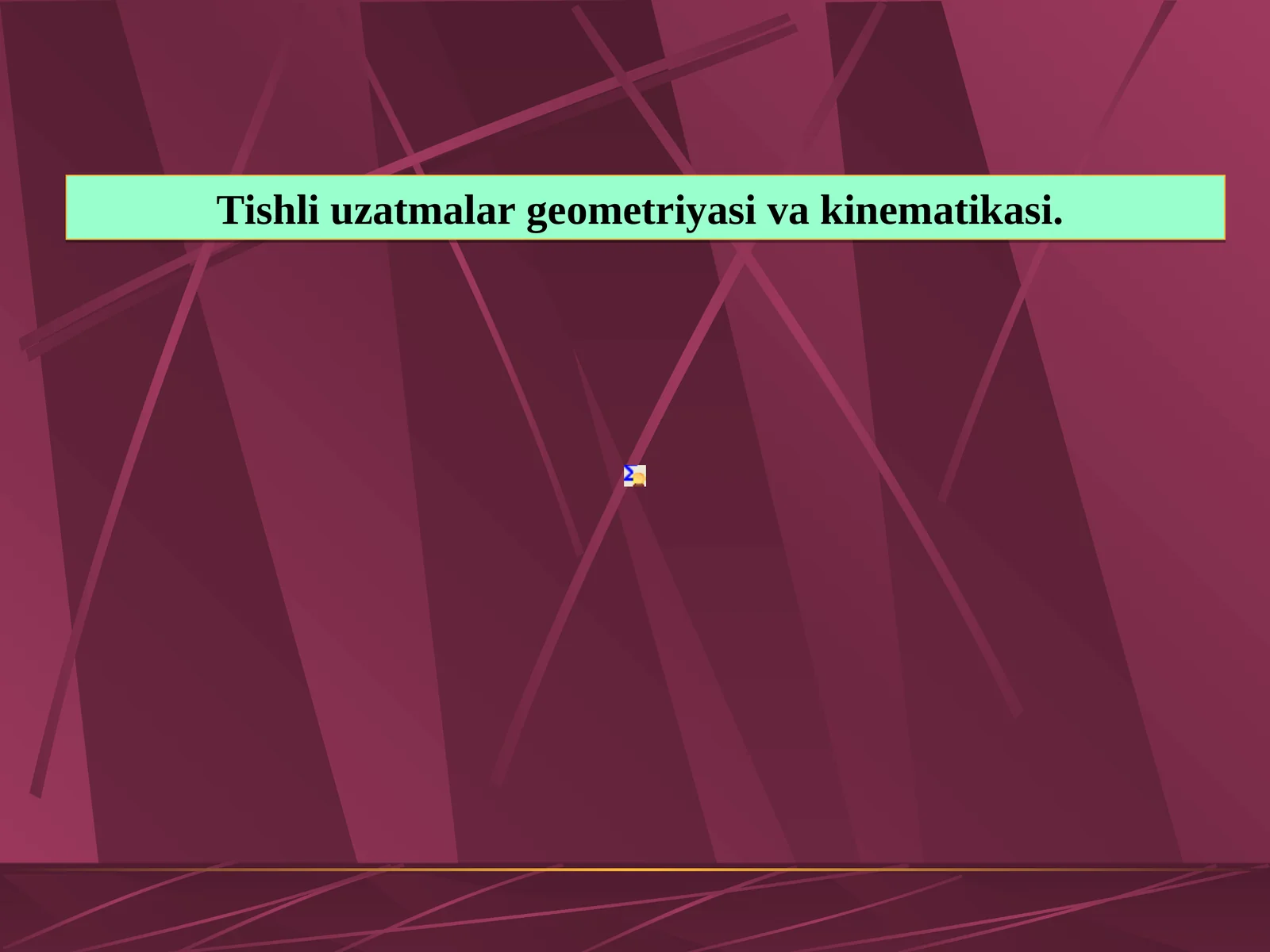 Tishli uzatmalar geometriyasi va kinematikasi