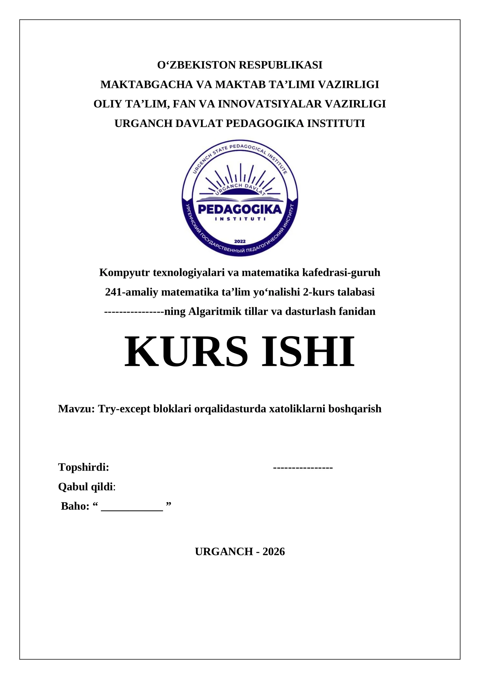 Try-except bloklari orqalidasturda xatoliklarni boshqarish