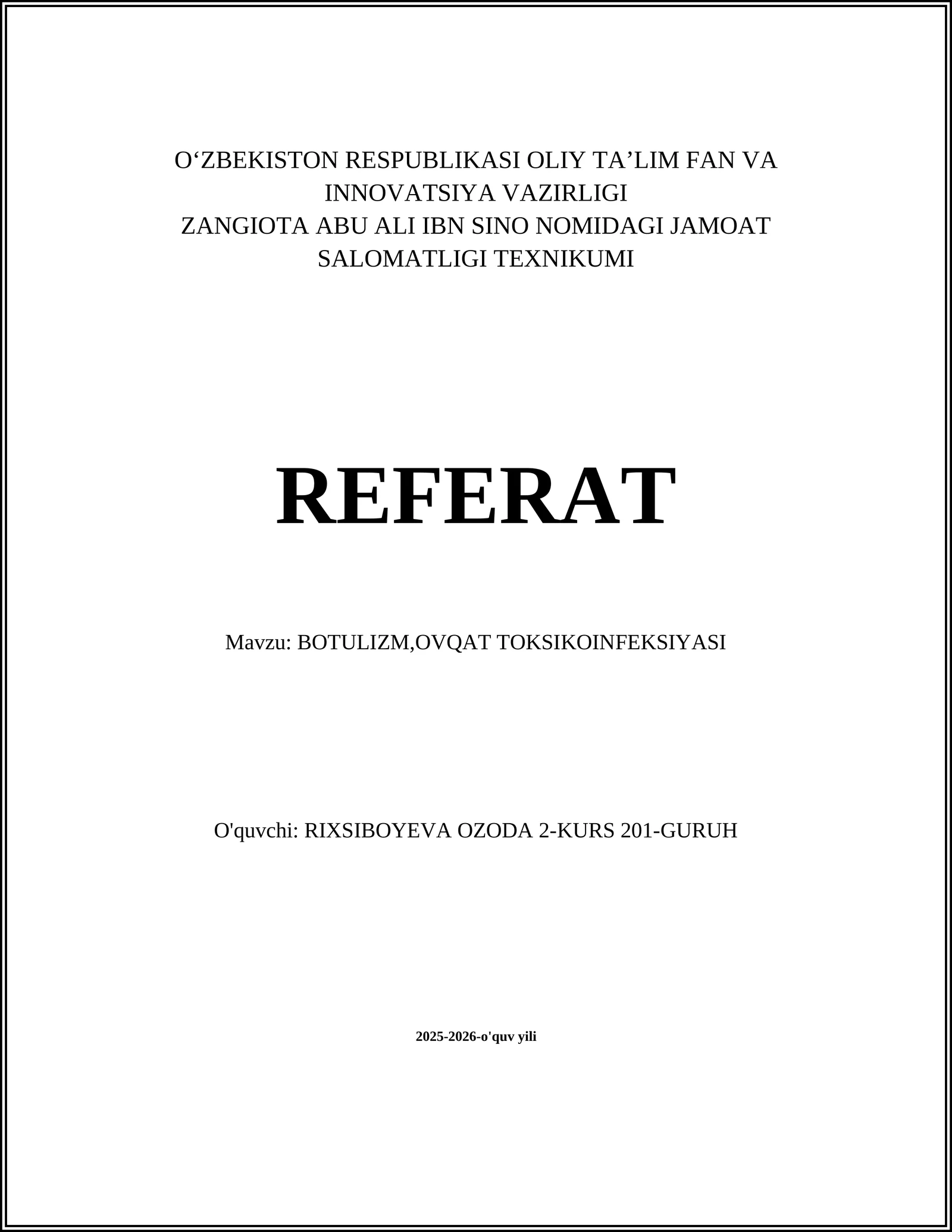 BOTULIZM,OVQAT TOKSIKOINFEKSIYASI REFERAT