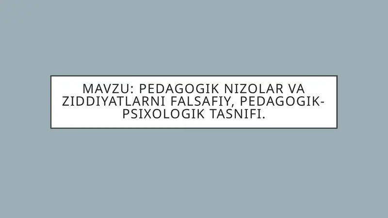 Pedagogik nizolar va ziddiyatlar