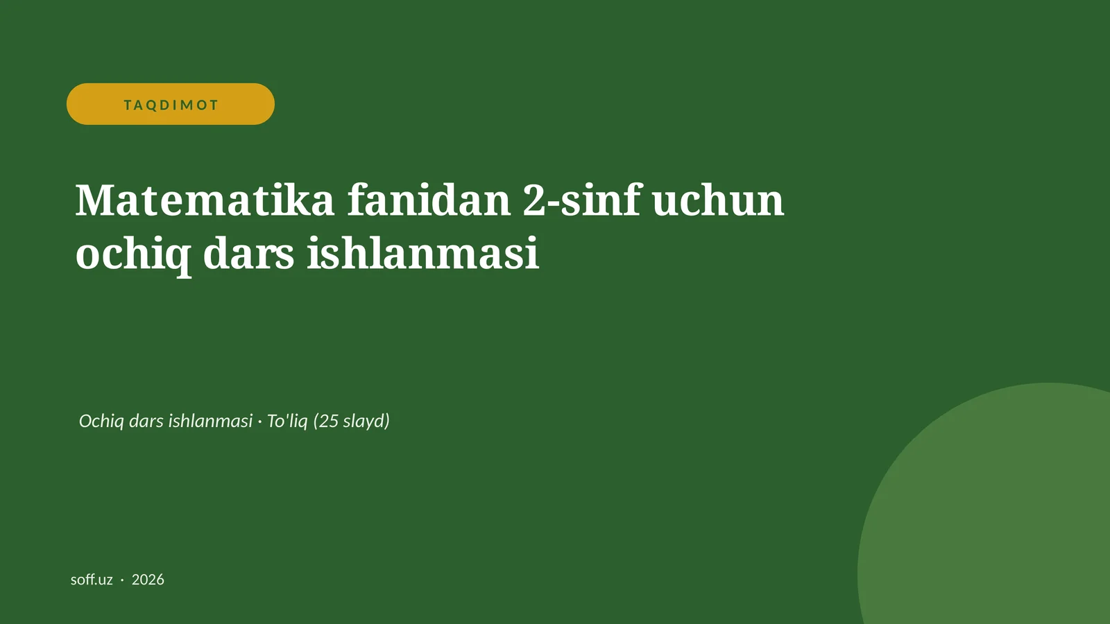 Matematika fanidan 2-sinf uchun ochiq dars ishlanmasi