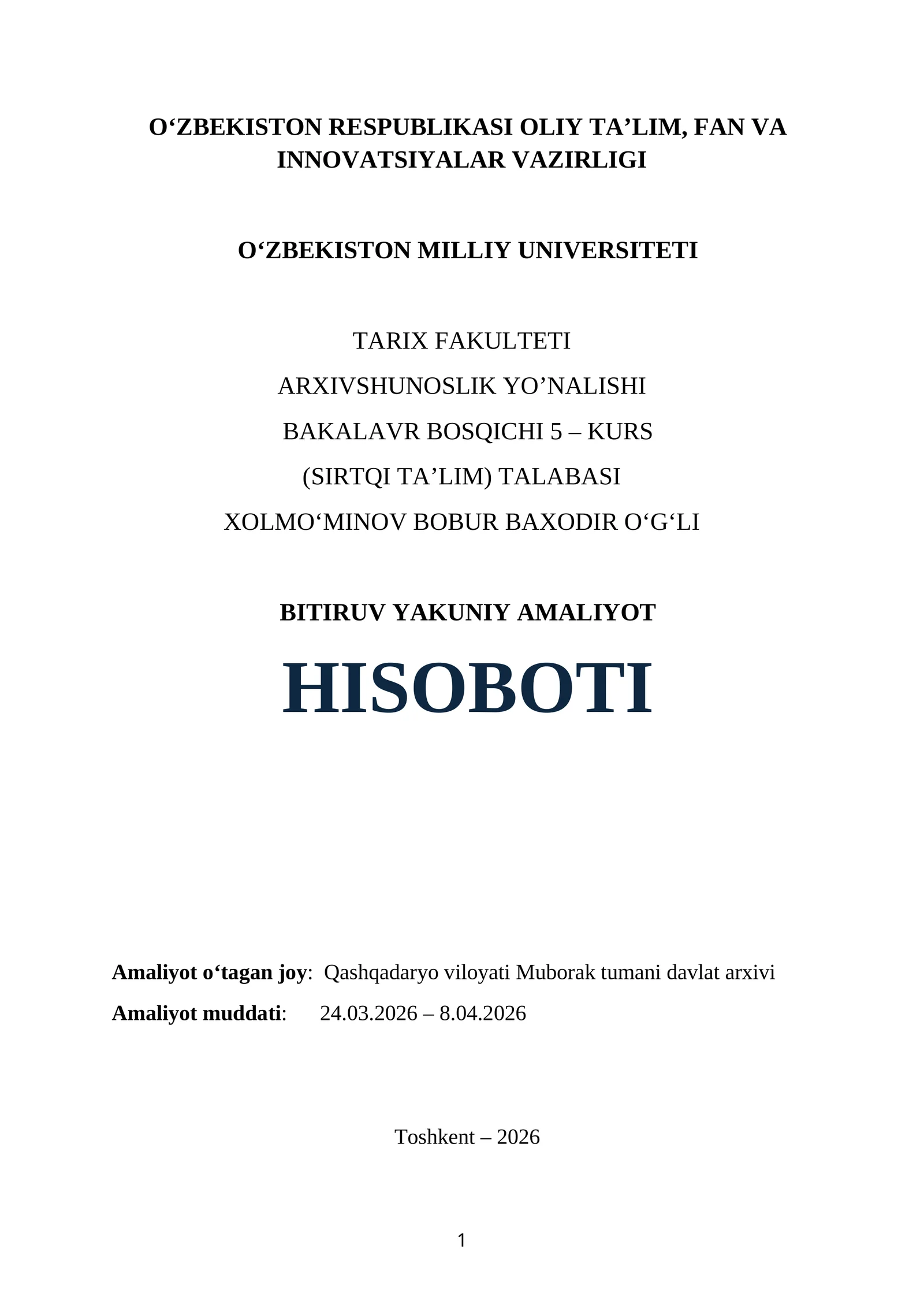 SURXONDARYO VILOYATI SHERABOD TUMANI IQTISODIYOT VA MOLIYA BO‘LIMI.BITIRUV YAKUNIY AMALIYOT HISOBOTI