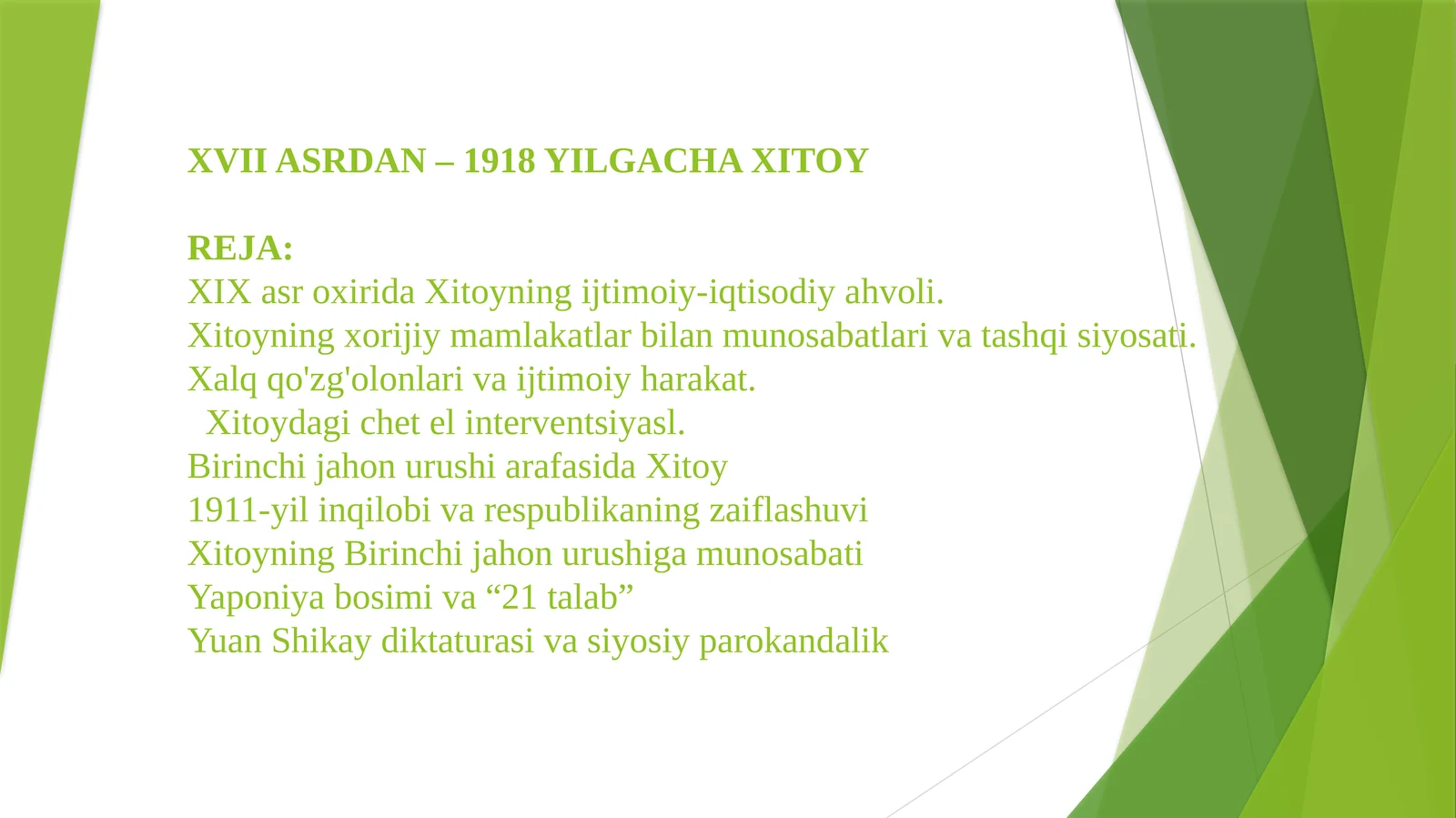XVII ASRDAN – 1918 YILGACHA XITOY