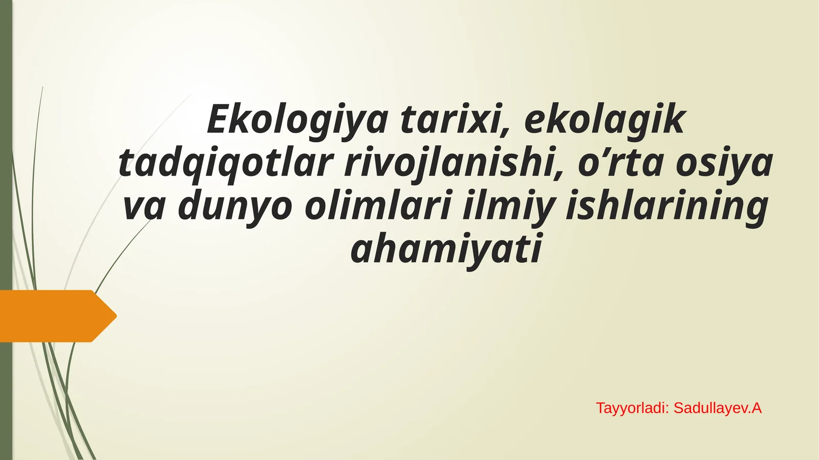 Ekologiya tarixi, ekolagik tadqiqotlar rivojlanishi, o’rta.pptx
