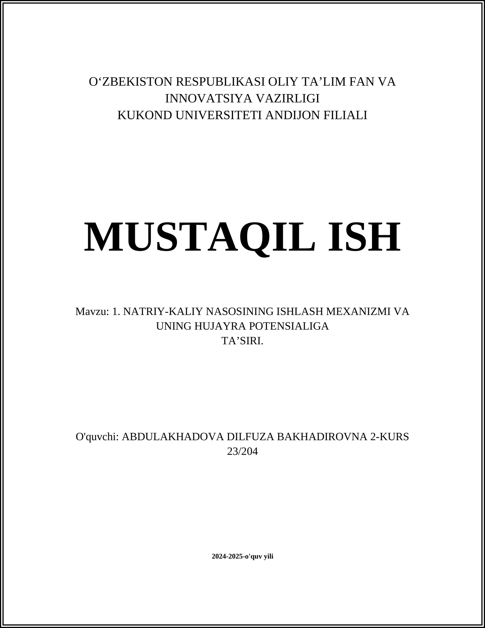 NATRIY-KALIY NASOSINING ISHLASH MEXANIZMI VA UNING HUJAYRA POTENSIALIGA TA’SIRI