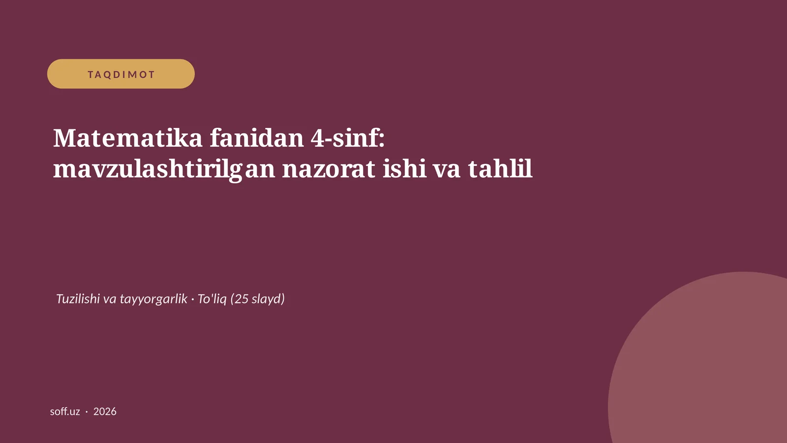 Matematika fanidan 4-sinf: mavzulashtirilgan nazorat ishi va tahlil