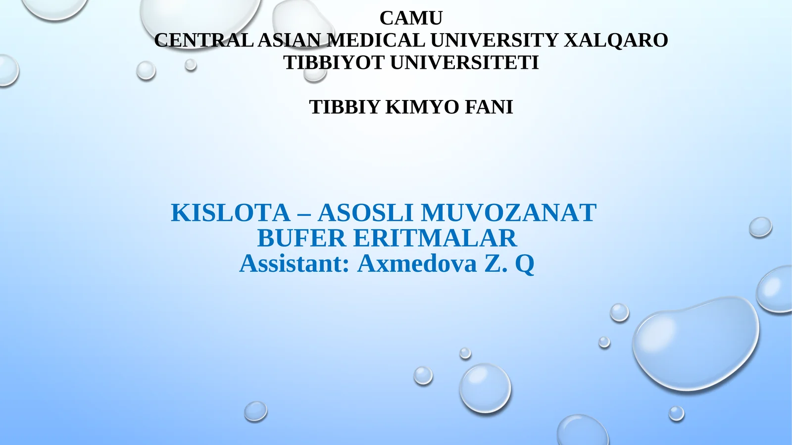 TIBBIY KIMYO FANI KISLOTA – ASOSLI MUVOZANAT BUFER ERITMALAR