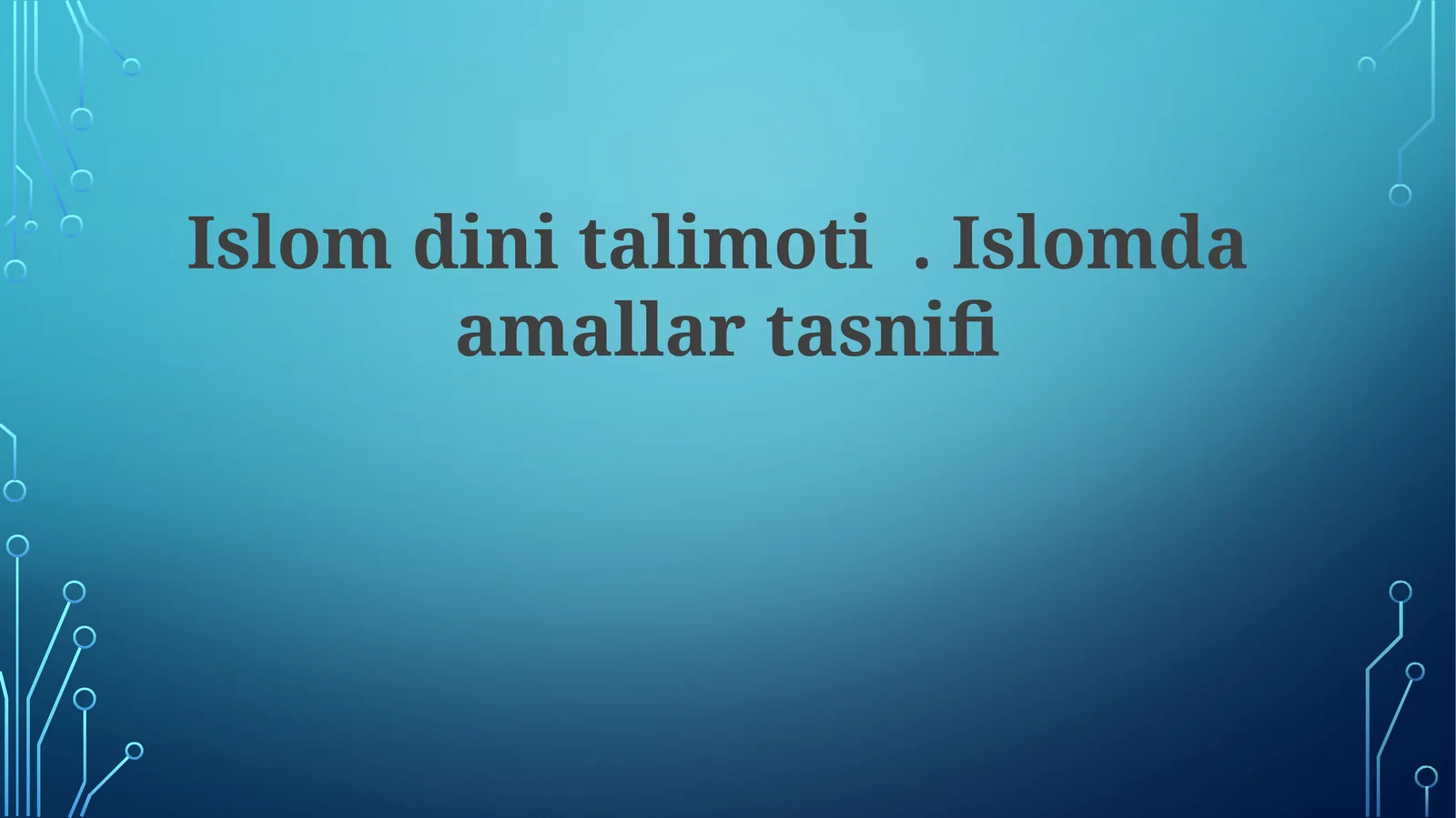 Islomdinitalimoti.Islomdaamallartasnifi