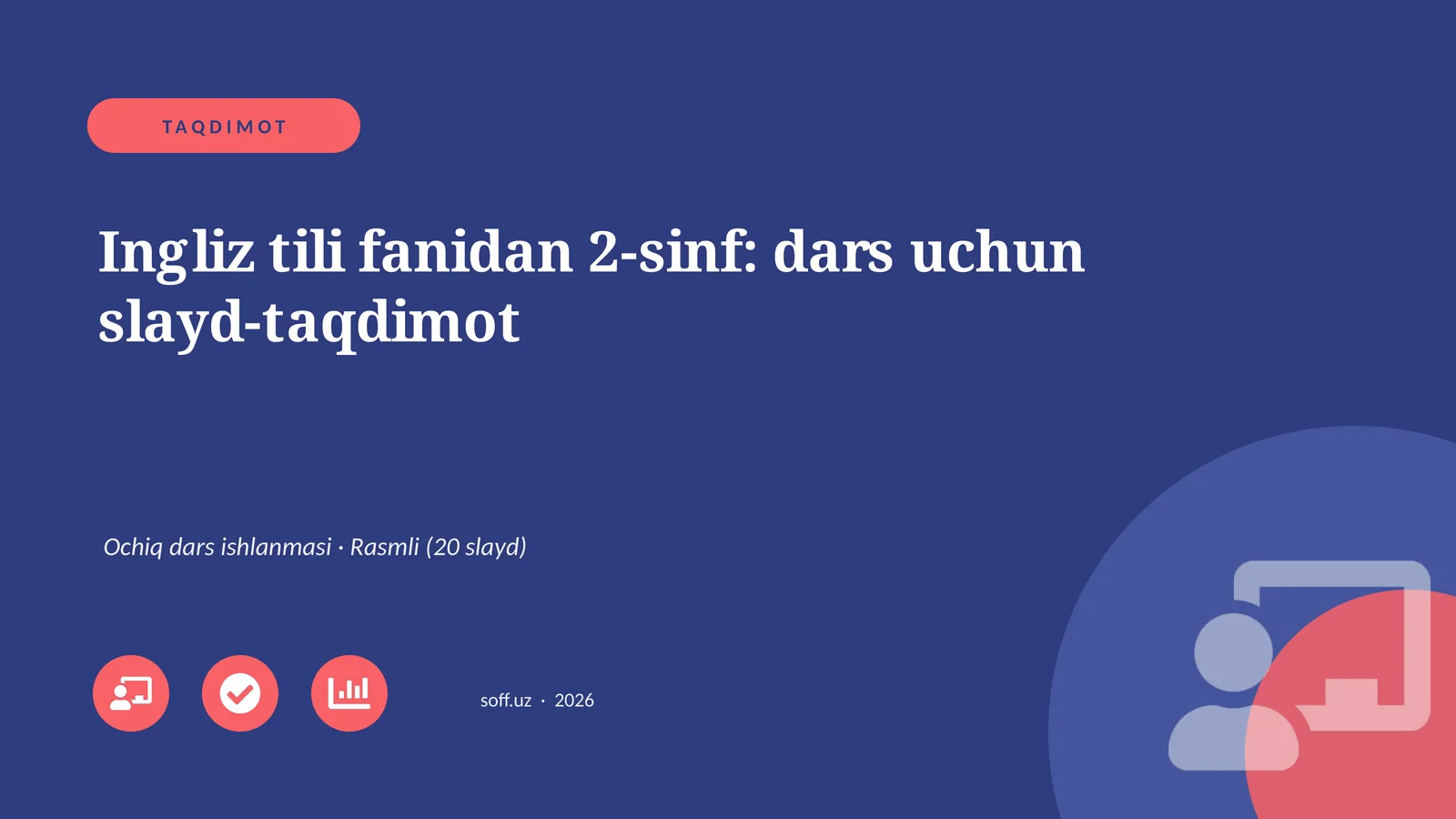 Ingliz tili fanidan 2-sinf: dars uchun slayd-taqdimot