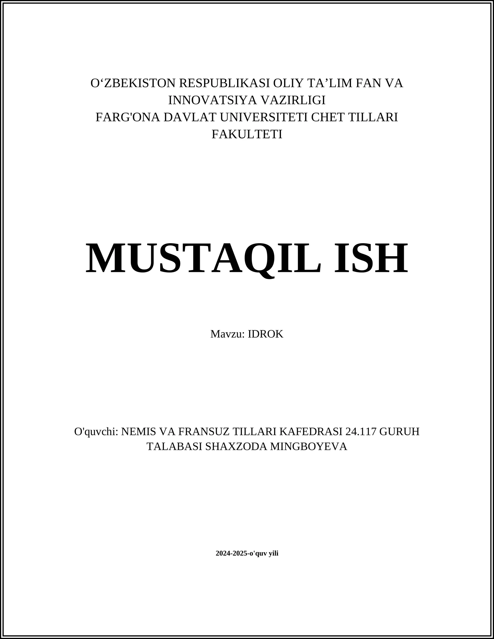 MUSTAQIL ISH Mavzu: IDROK