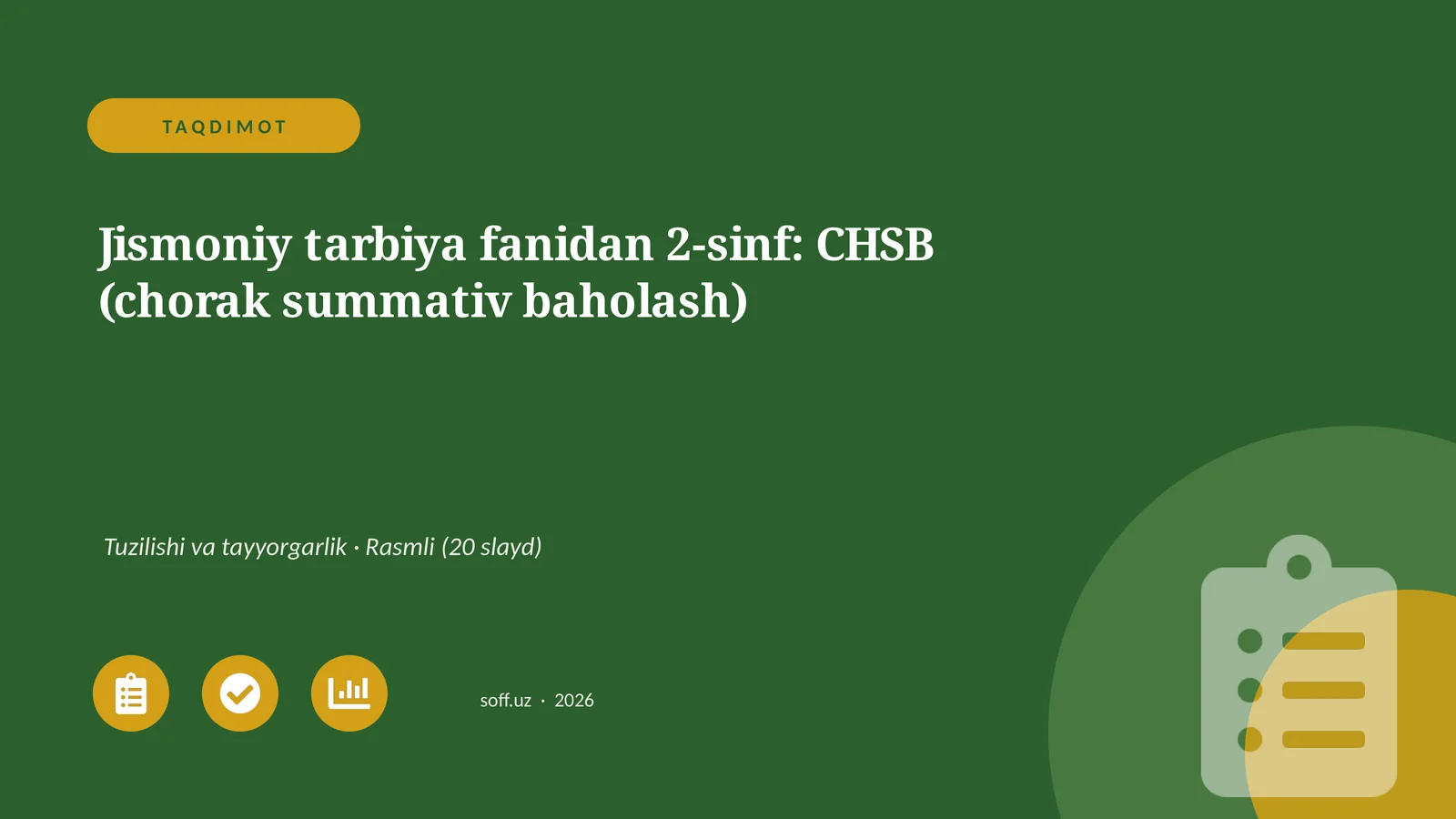 Jismoniy tarbiya fanidan 2-sinf: CHSB (chorak summativ baholash)