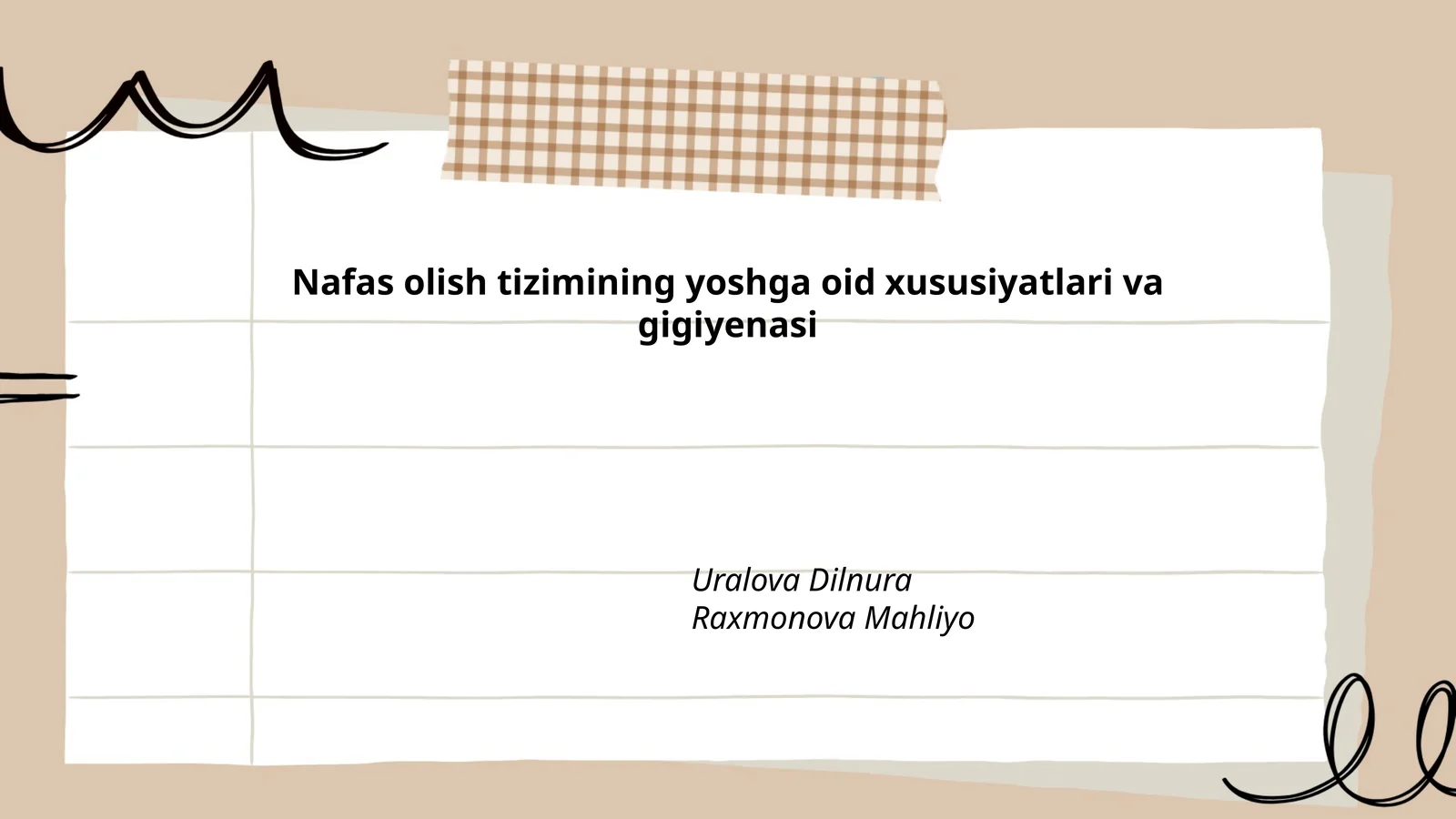 Nafas olish tizimining yoshga oid xususiyatlari va gigiyenasi