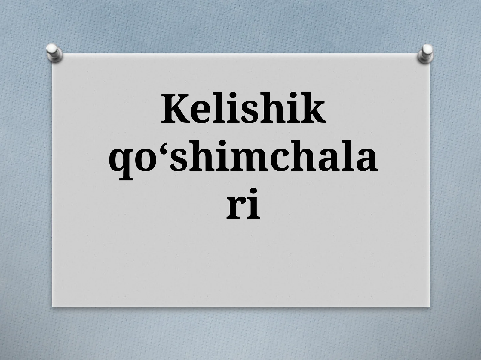 Kelishikqoʻshimchalari