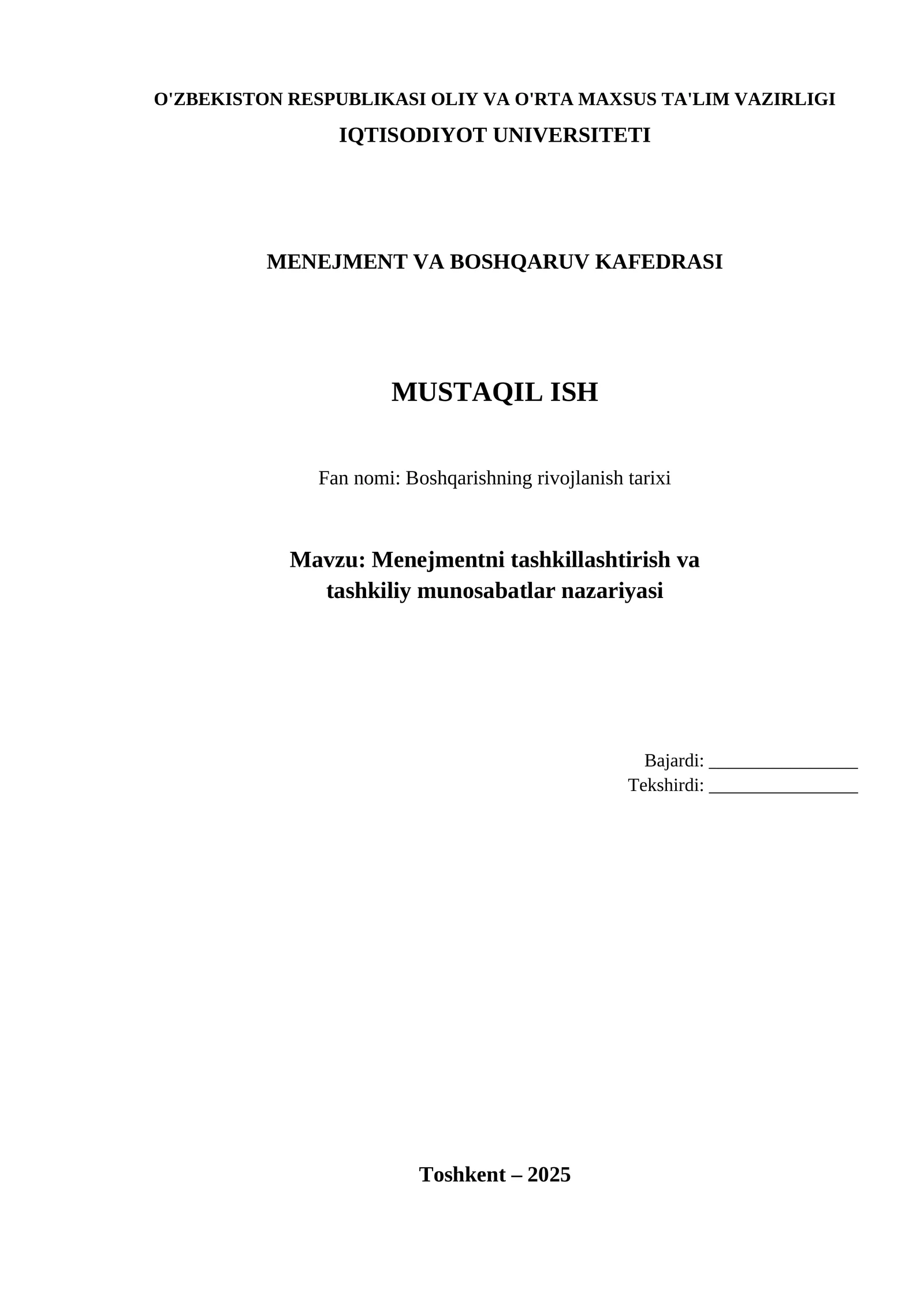 Menejmentni tashkillashtirish va tashkiliy munosabatlar nazariyasi