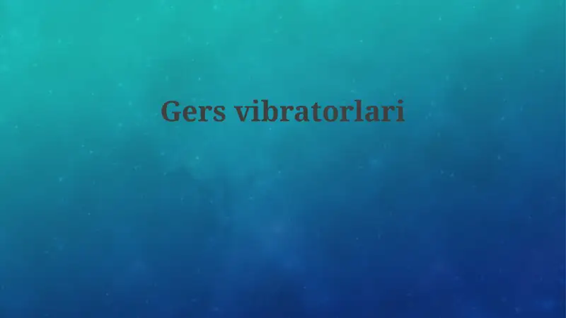 Tibbiy Vibratorlar