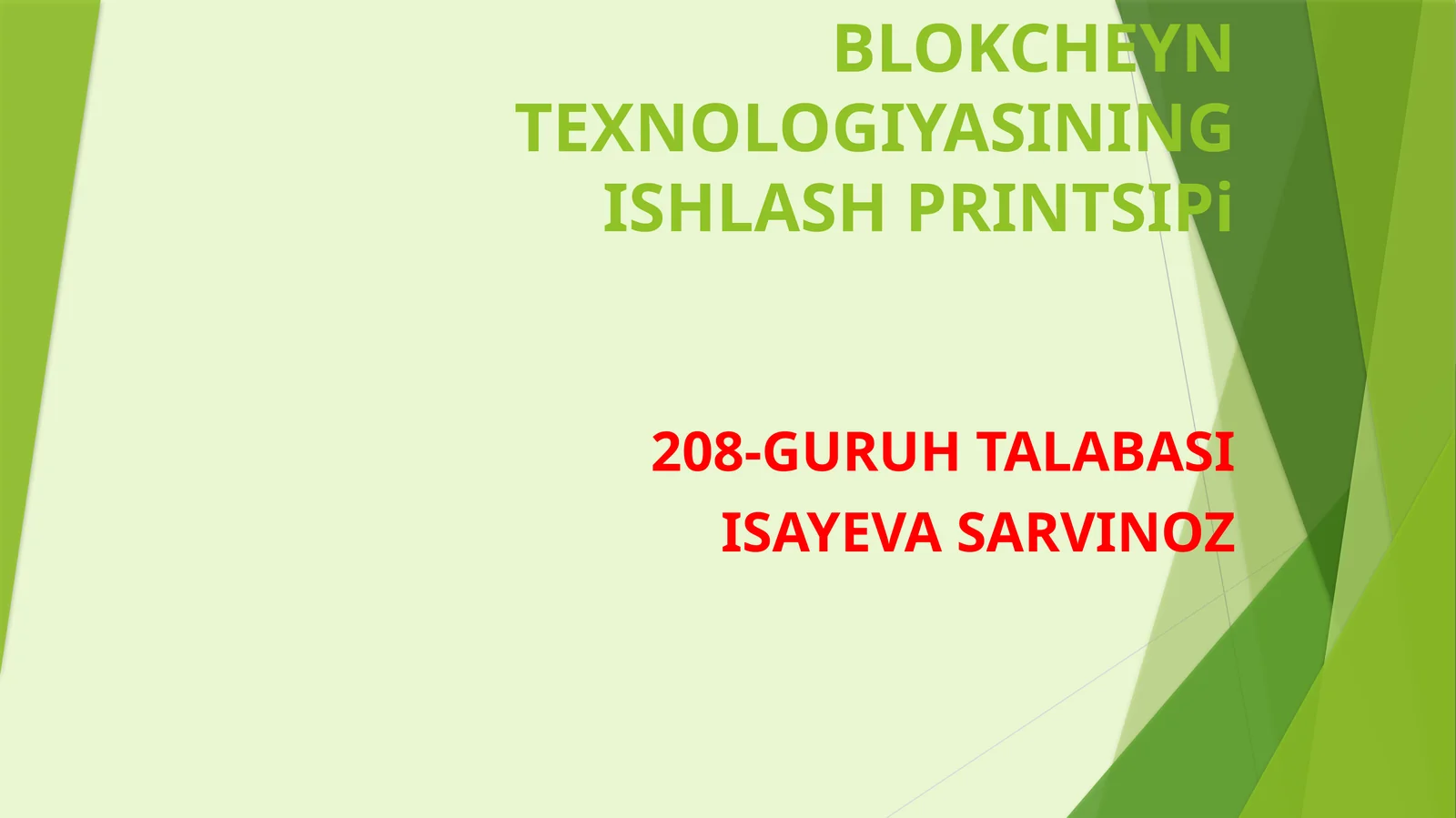 BLOKCHEYNTEXNOLOGIYASINING ISHLASHPRINTSIPi