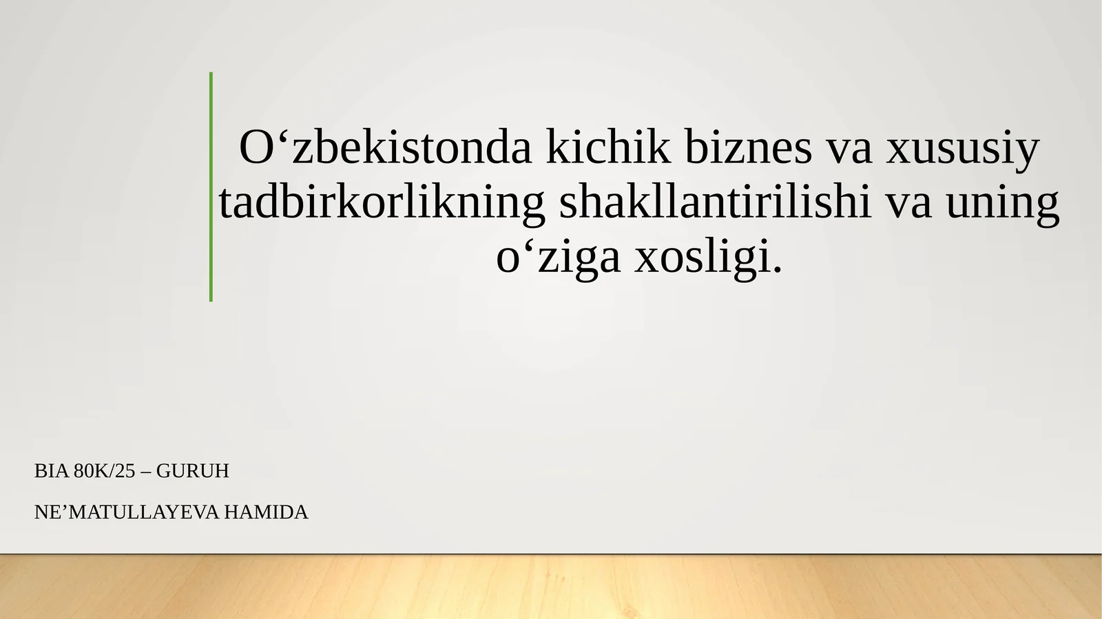 O‘zbekistonda kichik biznes va xususiy tadbirkorlikning shakllantirilishi va uning o‘ziga xosligi