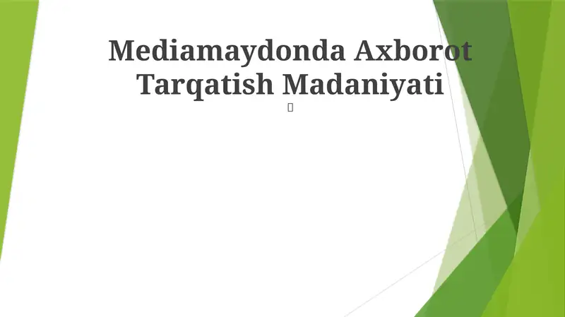 Mediamaydonda Axborot Tarqatish Madaniyati