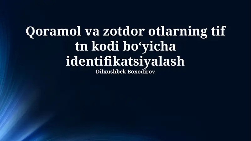 Korumol va zotdor otlarning tif tn kodi boʻyicha identifikatsiyalash