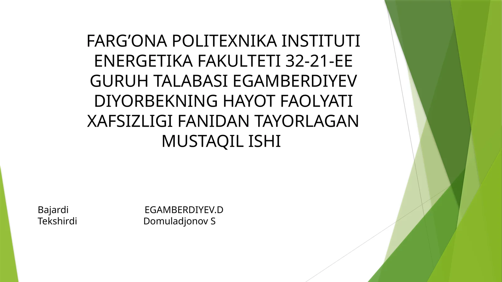 HAYOT FAOLYATI XAFSIZLIGI FANIDAN TAYORLAGAN MUSTAQIL ISHI