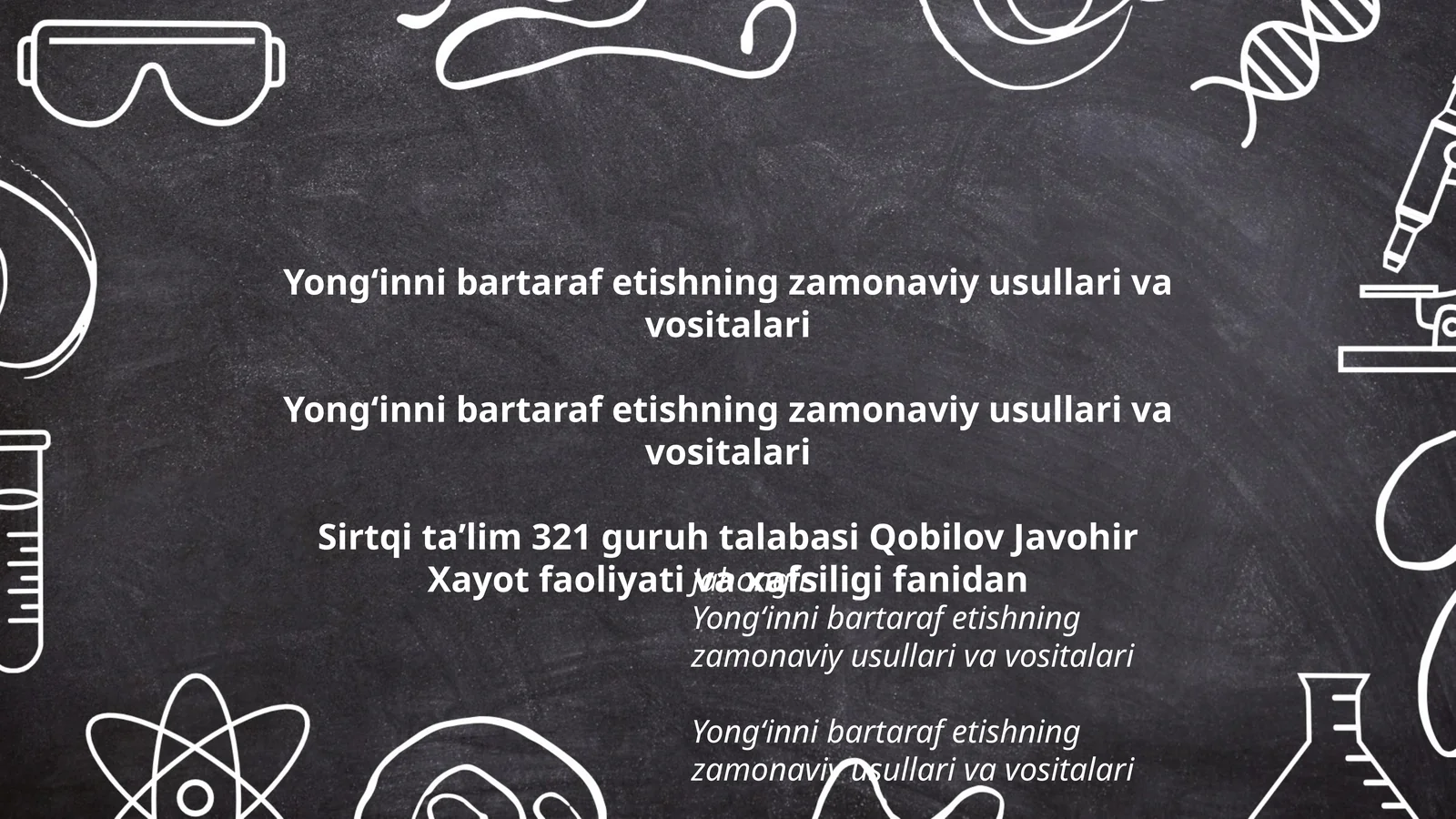 Yongʻinni bartaraf etishning zamonaviy usullari va vositalari