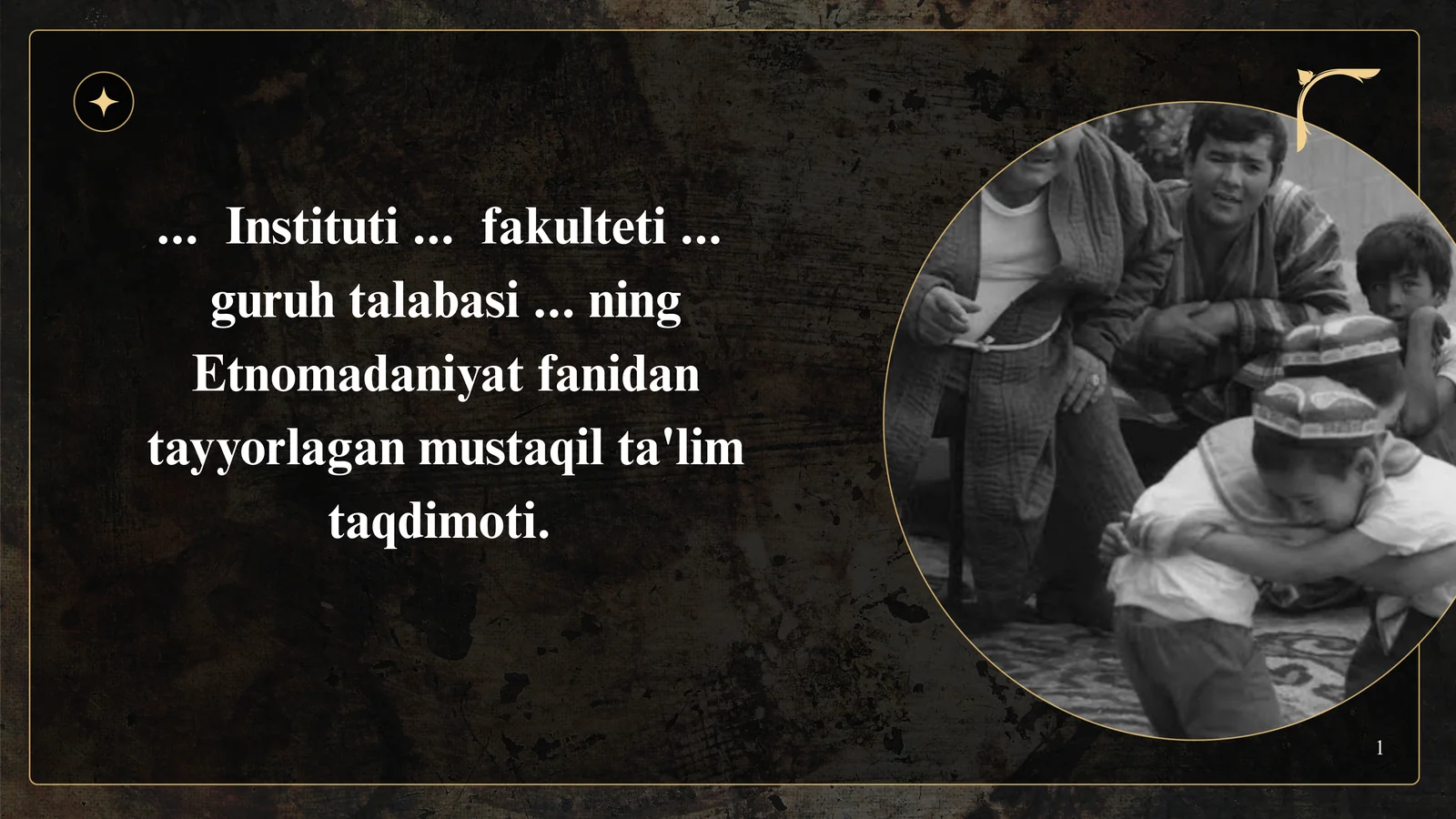 Etnomadaniyat fanidan ta'lim taqdimoti