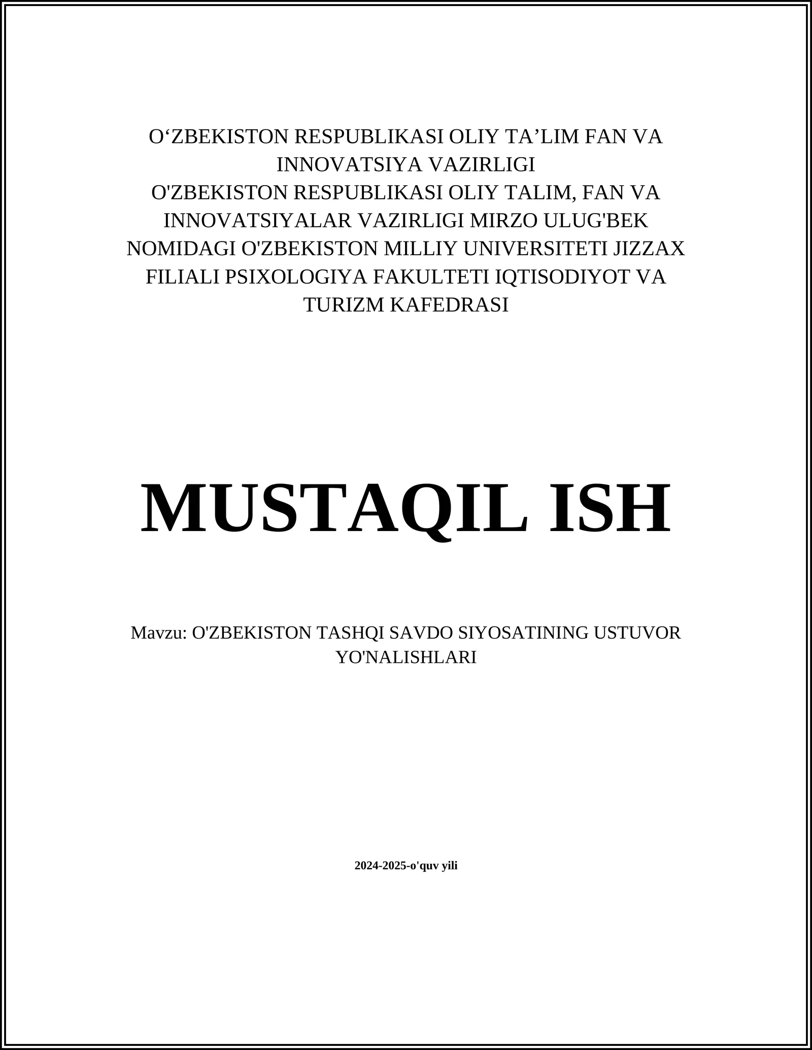 O'ZBEKISTON TASHQI SAVDO SIYOSATINING USTUVOR YO'NALISHLARI
