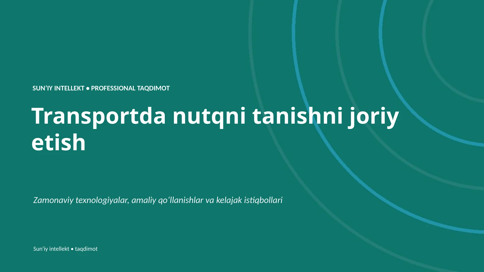SUNʼIY INTELLEKT • PROFESSIONAL TAQDIMOT