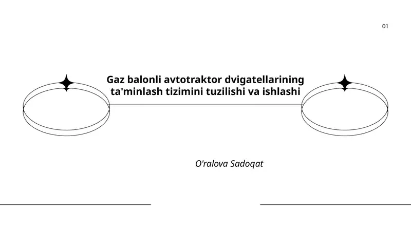 Gaz balonli avtotraktor dvigatellarining ta'minlash tizimini tuzilishi va ishlashi