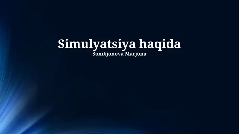 Simulyatsiya haqida