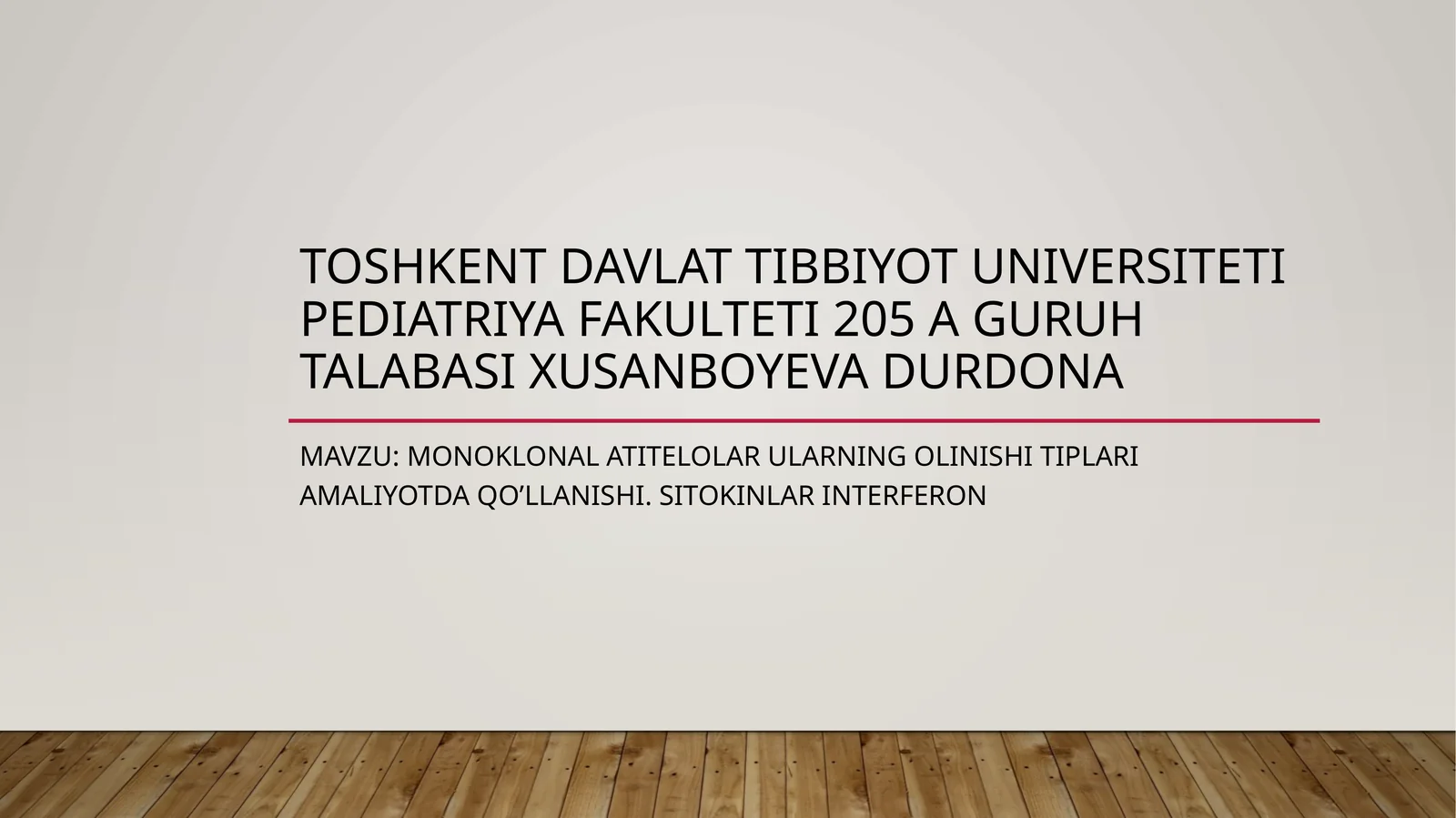 Monoklonal antitelalar ularning olinishi tiplari amaliyotda qo’llanishi.Sitokinlarinterferon