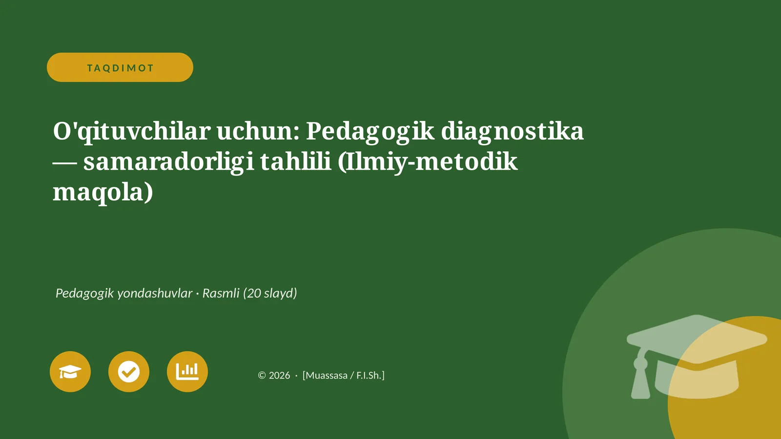 Pedagogik diagnostika — samaradorligi tahlili (Ilmiy-metodik maqola)