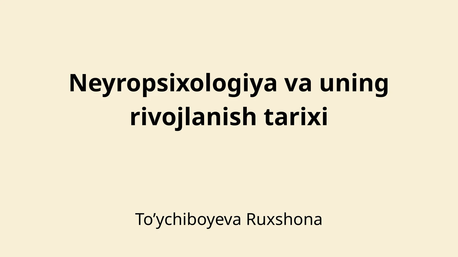 Neyropsixologiya va uning rivojlanish tarixi