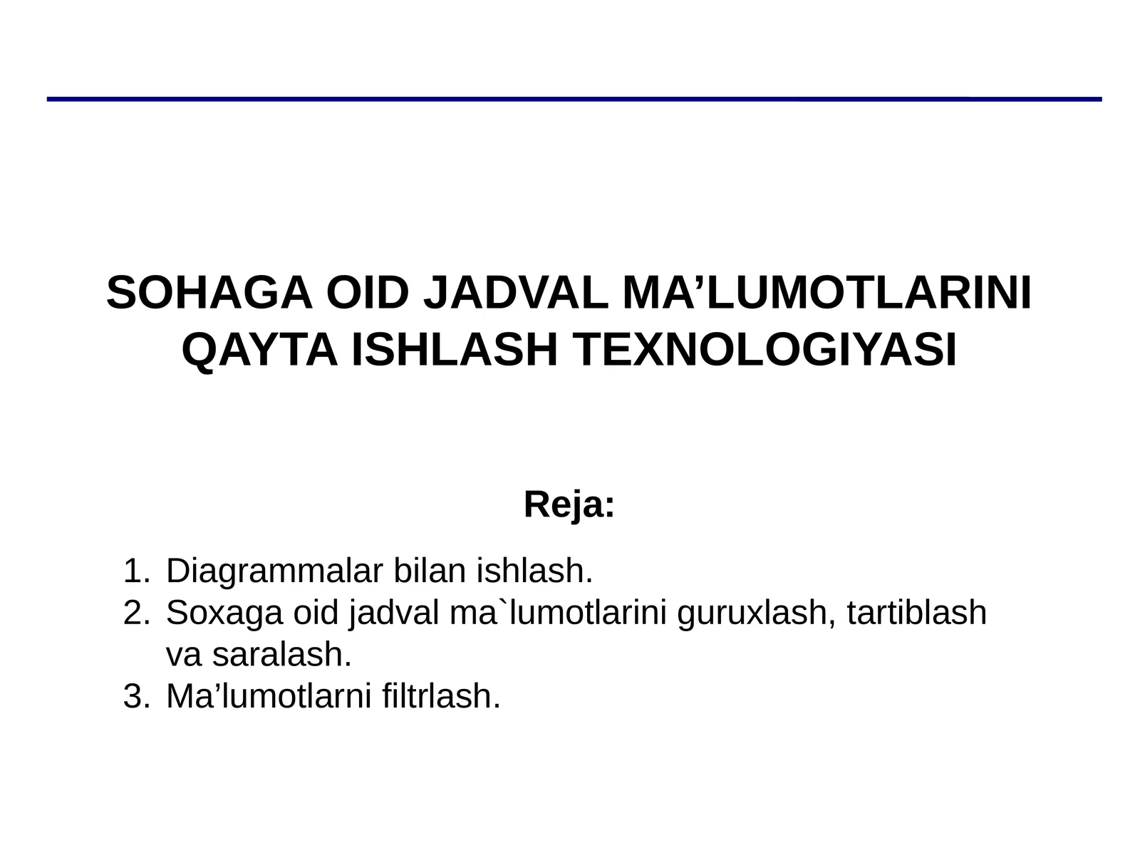 SOHAGA OID JADVAL MA’LUMOTLARINI QAYTA ISHLASH TEXNOLOGIYASI