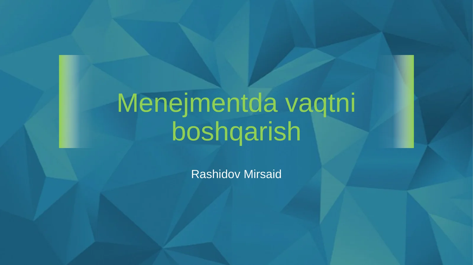 Menejmentda vaqt tushunchasi