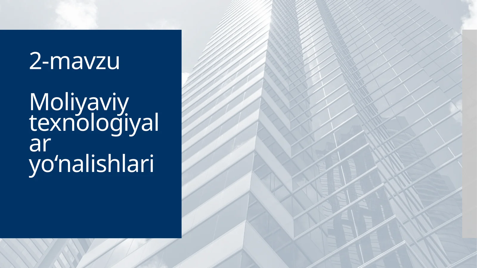 Moliyaviy texnologiyalar yo‘nalishlari
