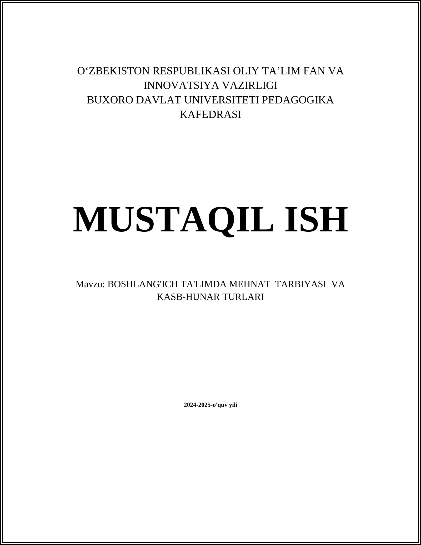 BOSHLANG'ICH TA'LIMDA MEHNAT TARBIYASI VA KASB-HUNAR TURLARI