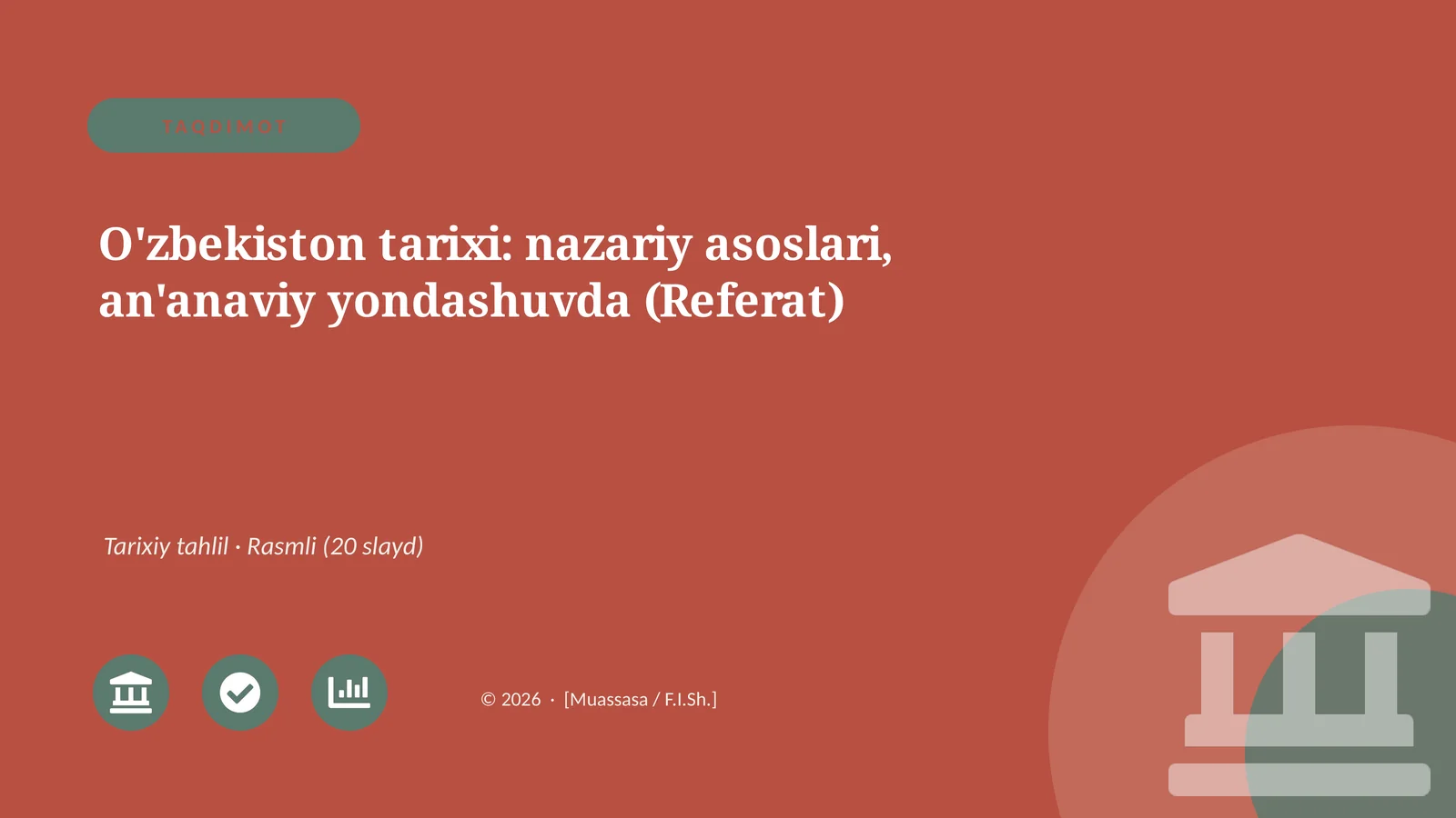 O'zbekiston tarixi: nazariy asoslari, an'anaviy yondashuvda (Referat)