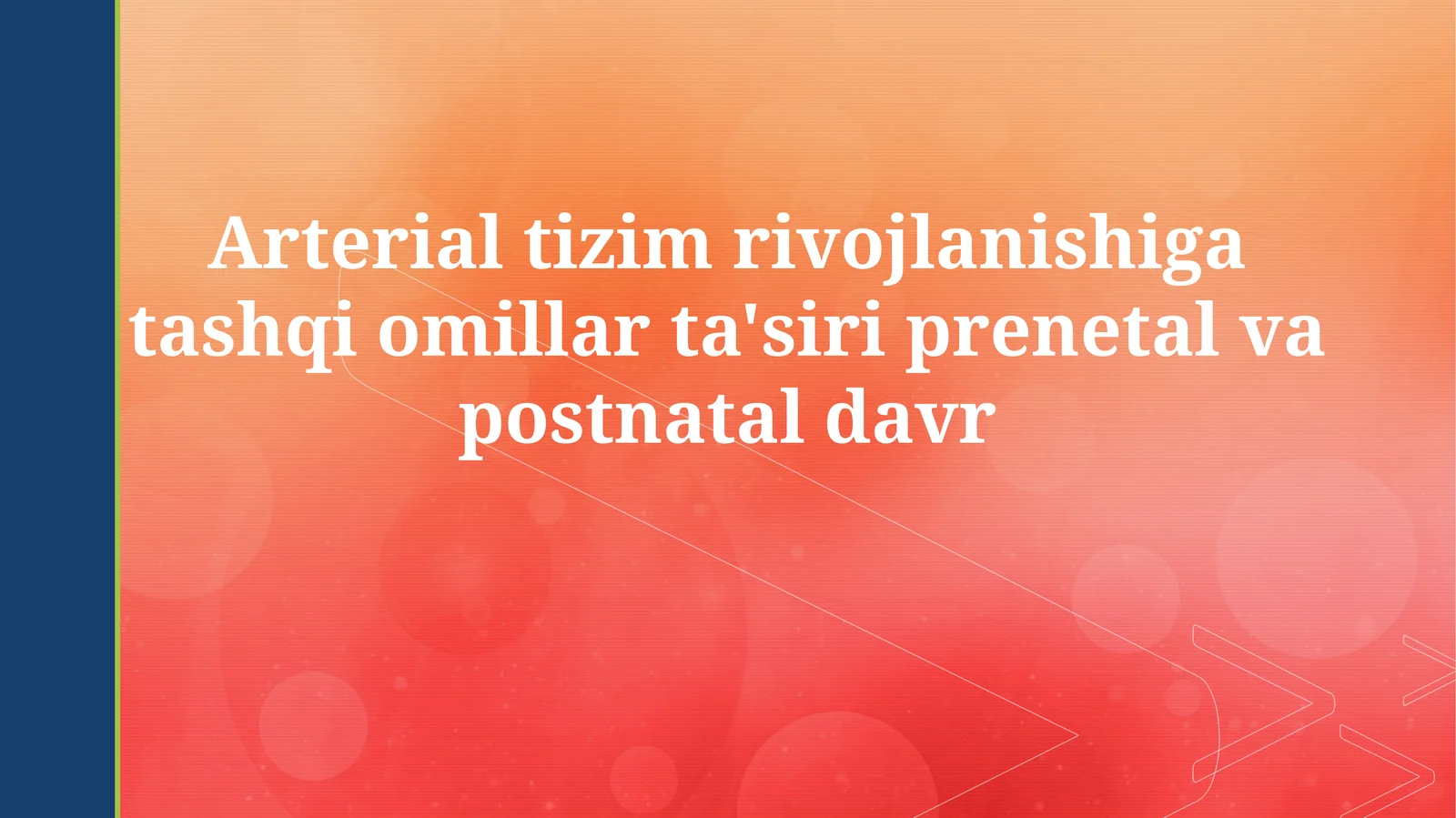 Arterial tizim rivojlanishi