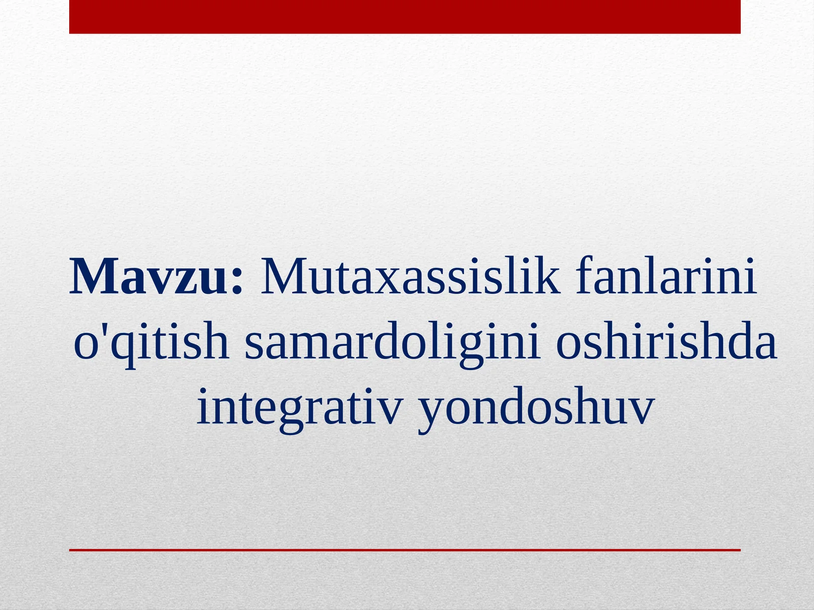 Mutaxassislik fanlarini o'qitish samardadorligini oshirishda integrativ yondoshuv