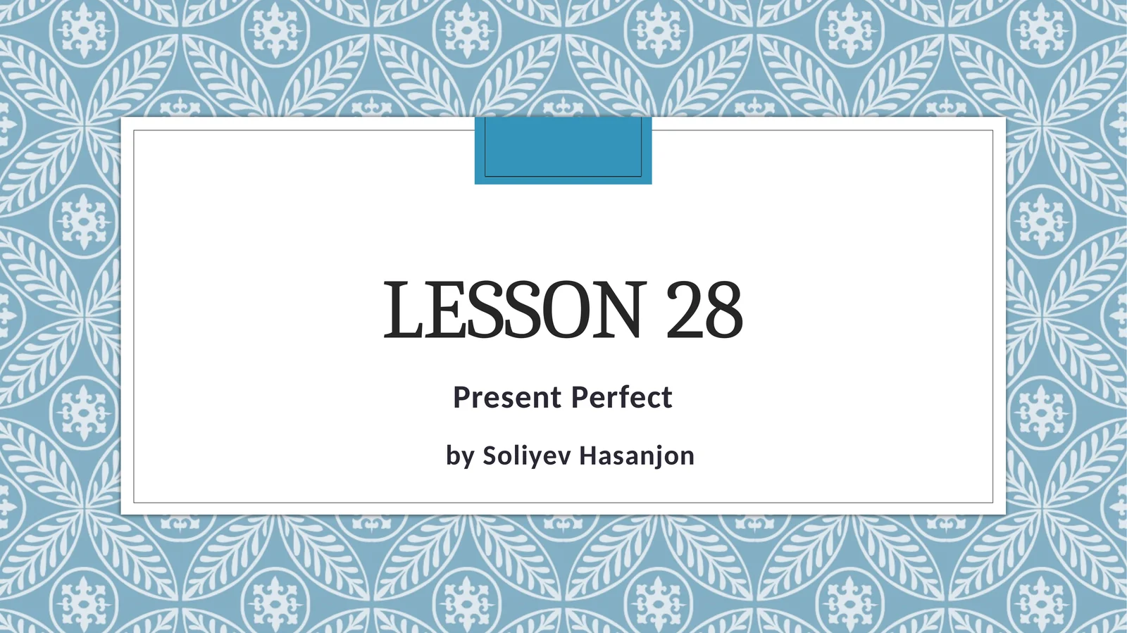 Present Perfect
