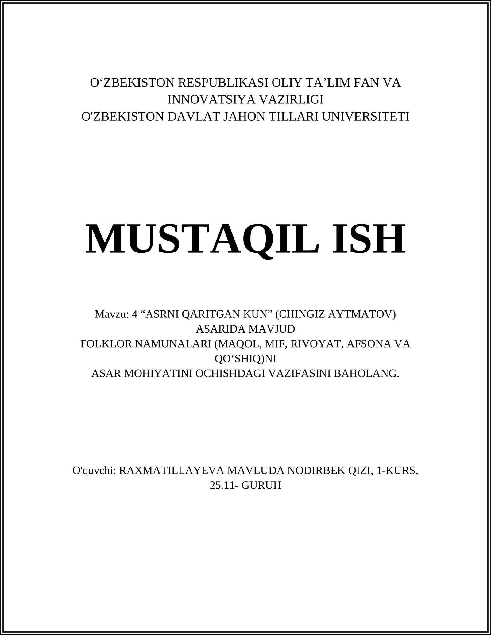 4 "ASRNI QARITGAN KUN" (CHINGIZ AYTMATOV) ASARIDA MAVJUD FOLKLOR NAMUNALARI